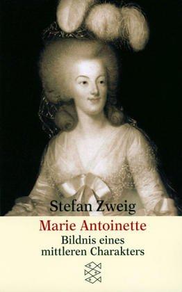 Stefan Zweig: Marie Antoinette (Paperback, German language, Fischer Taschenbuch Verlag GmbH)