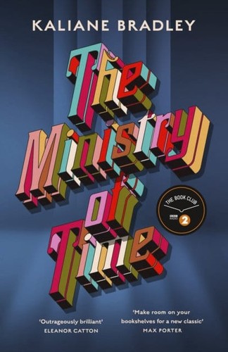Kaliane Bradley: Ministry of Time (EBook, 2024, Hachette UK)