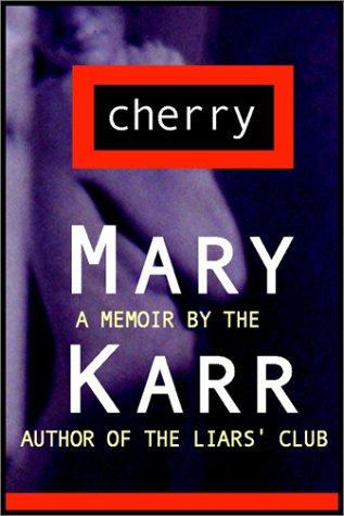 Mary Karr: Cherry (AudiobookFormat, 2000, Books on Tape, Inc.)