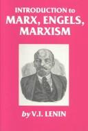 Vladimir Ilich Lenin: Introduction to Marx, Engels, Marxism (1987, International Publishers)