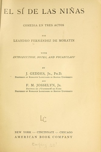Leandro Fernández de Moratín: El sí de las niñas (Spanish language, 1903, American Book Co.)
