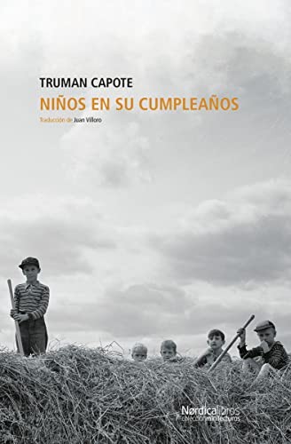 Truman Capote, Juan Villoro: Niños en su cumpleaños (Paperback, Nórdica Libros)