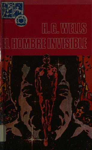 H. G. Wells: El Hombre Invisible/Spanish (Paperback, 1979, Pendulum Pr)