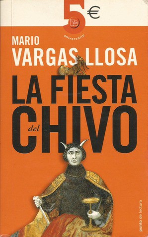 Mario Vargas Llosa: La Fiesta del Chivo (Paperback, Spanish language, 2005, Punto de Lectura)