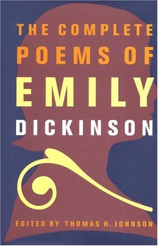 Emily Dickinson: The Complete Poems of Emily Dickinson (Hardcover, Little, Brown and Company)