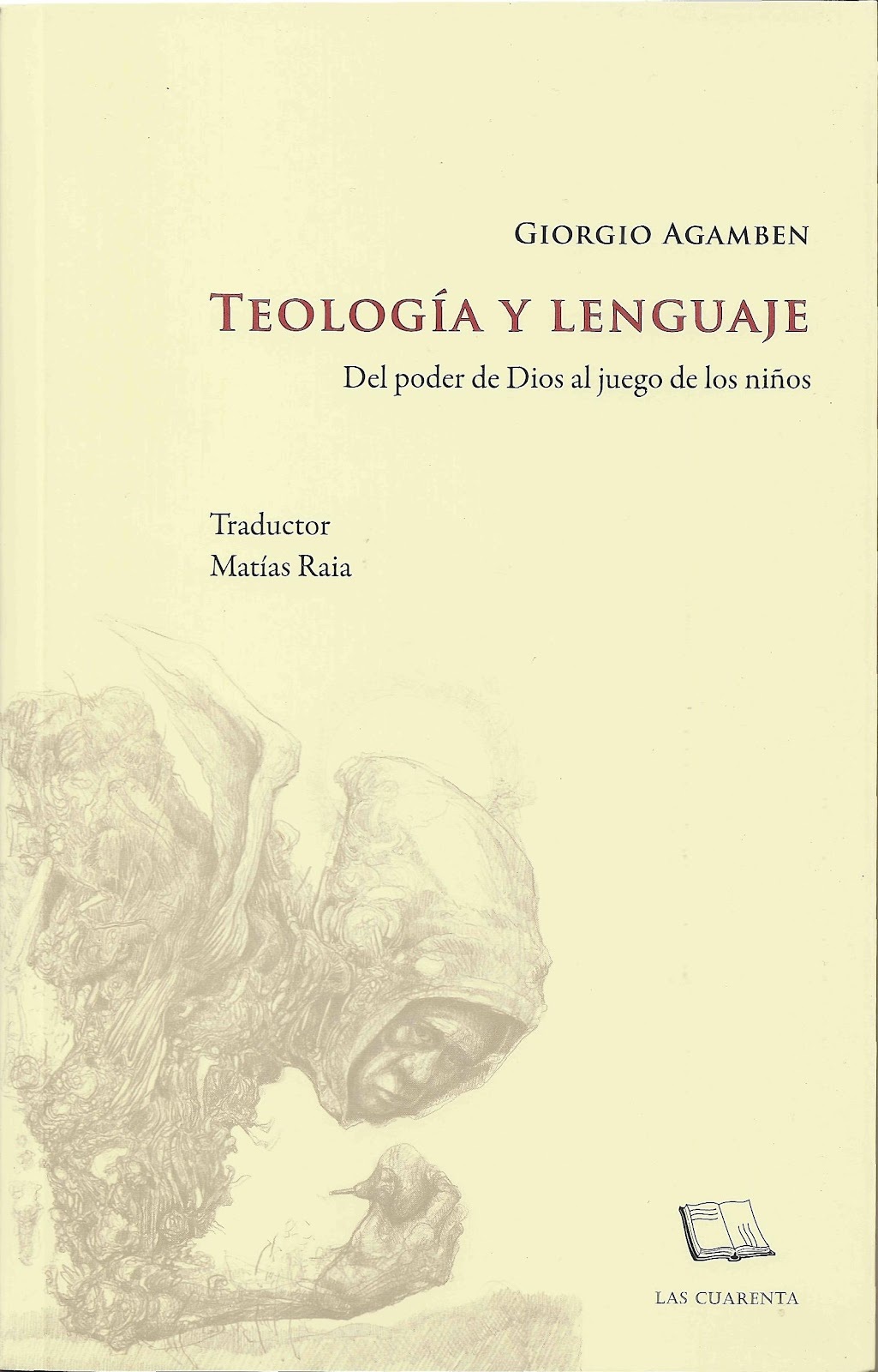 Teología y lenguaje (Paperback, Español language, 2012, Giorgio Agamben)
