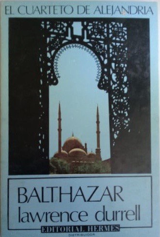 Lawrence Durrell: Balthazar (Paperback, Español language, Hermes Sudamericana)