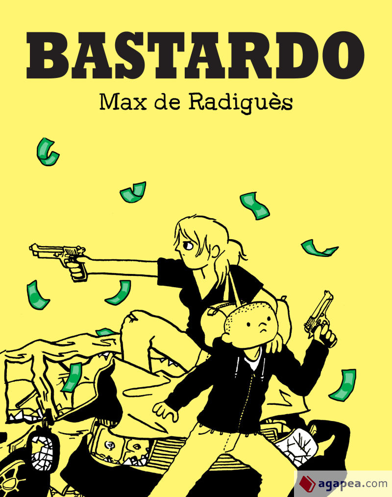 Max de Radigues: Bastardo (GraphicNovel, Español language, 2018)