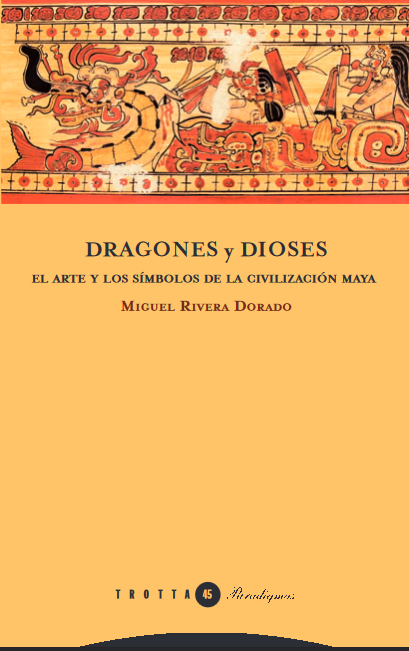 Dragones y dioses (Spanish language, 2010, Editorial Trotta)