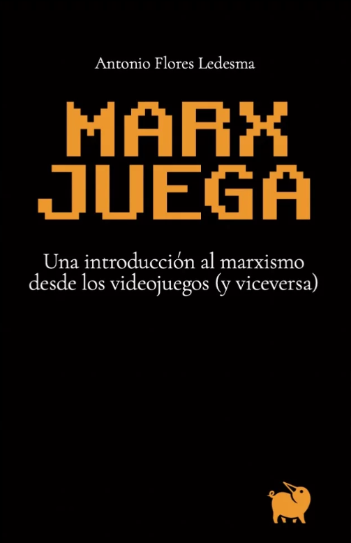 Antonio Flores Ledesma: Marx juega (Paperback, Español language, Episkaia)