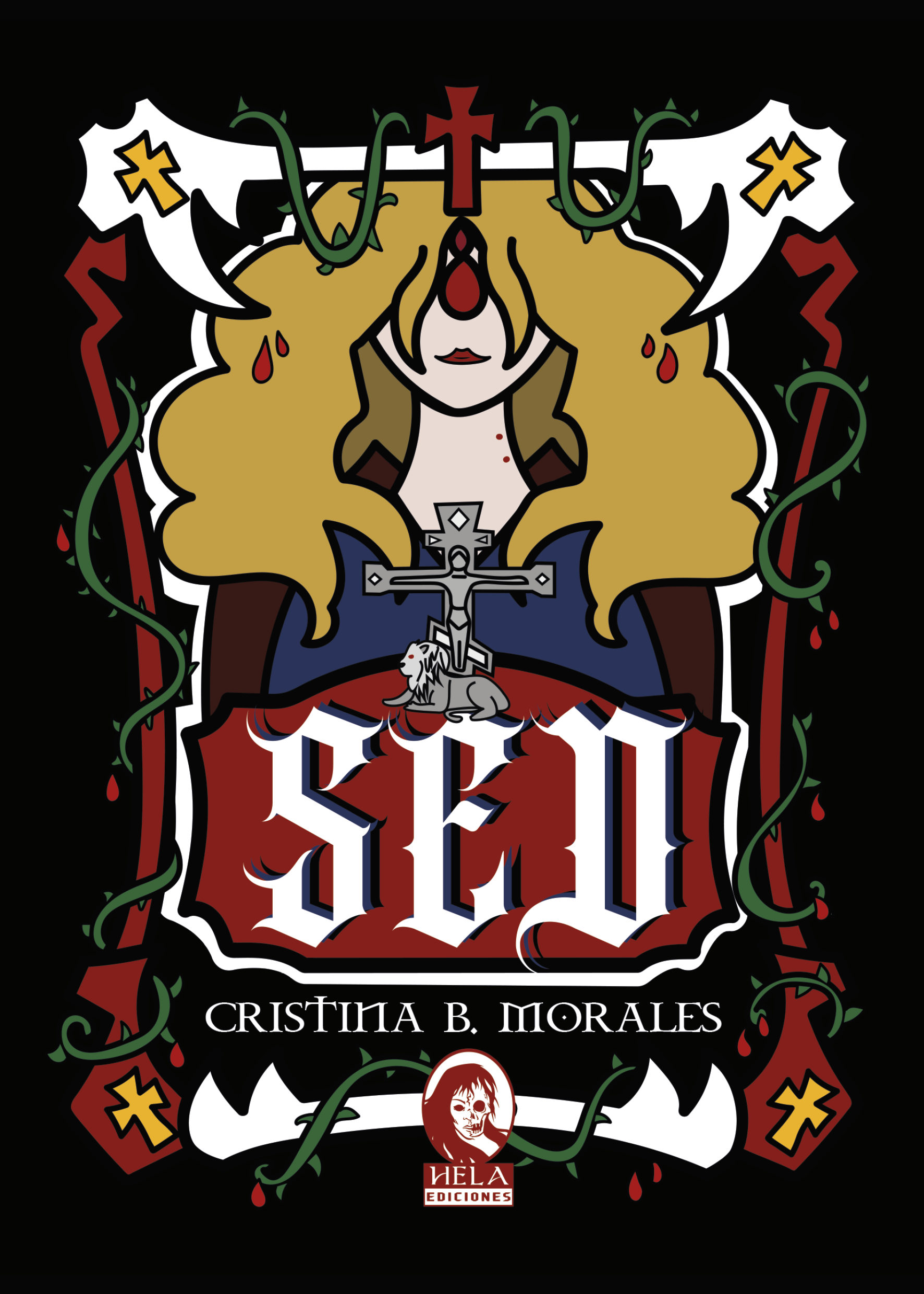 Cristina B. Morales: Sed (Paperback, Castellano language, Hela Ediciones)