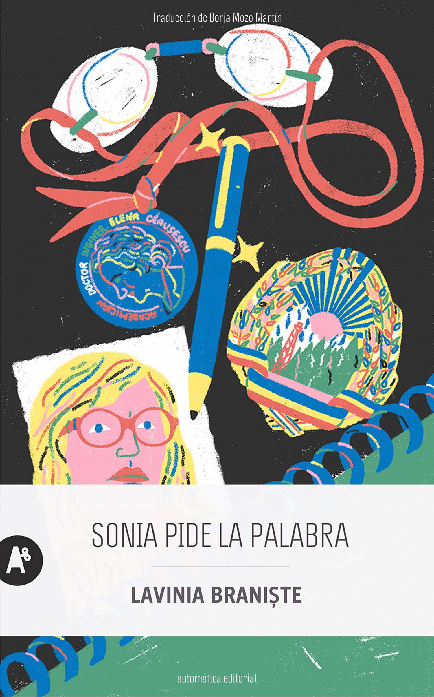 Lavinia Braniște: Sonia pide la palabra (Automática)