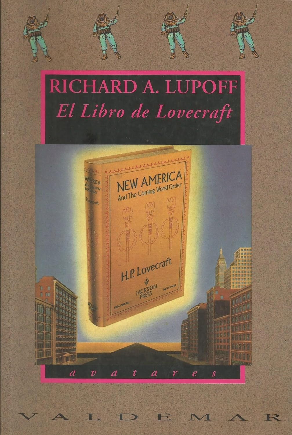 Richard A. Lupoff: El libro de Lovecraft (Paperback, Español language, 1992, Valdemar)