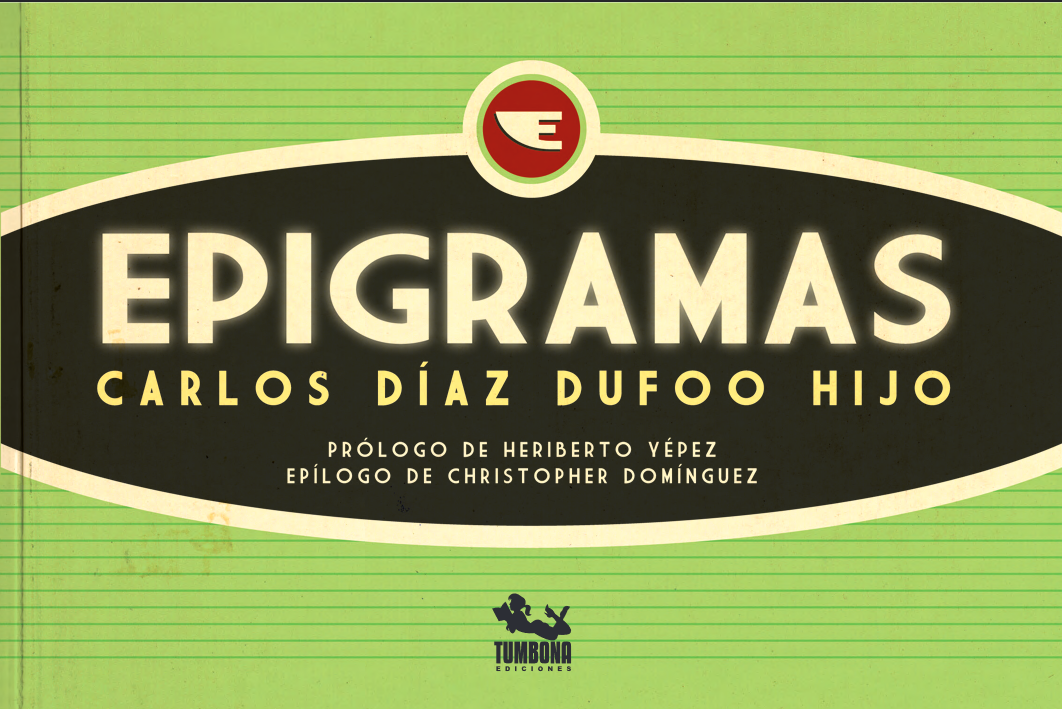 Díaz Dufoo, Carlos: Epigramas (EBook, Español language, Tumbona Ediciones)