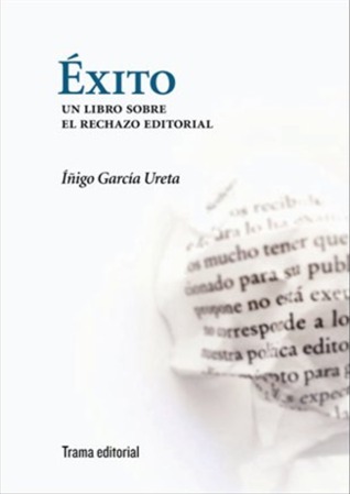 Íñigo García Ureta: Éxito (Paperback, Trama Editorial)