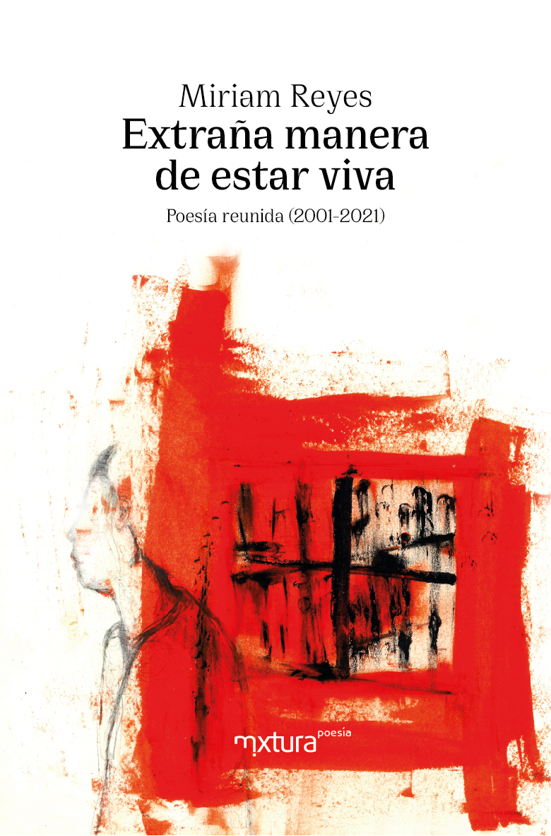Extraña manera de estar viva (Paperback, Expañol language, 2022, Mixtura Editorial)
