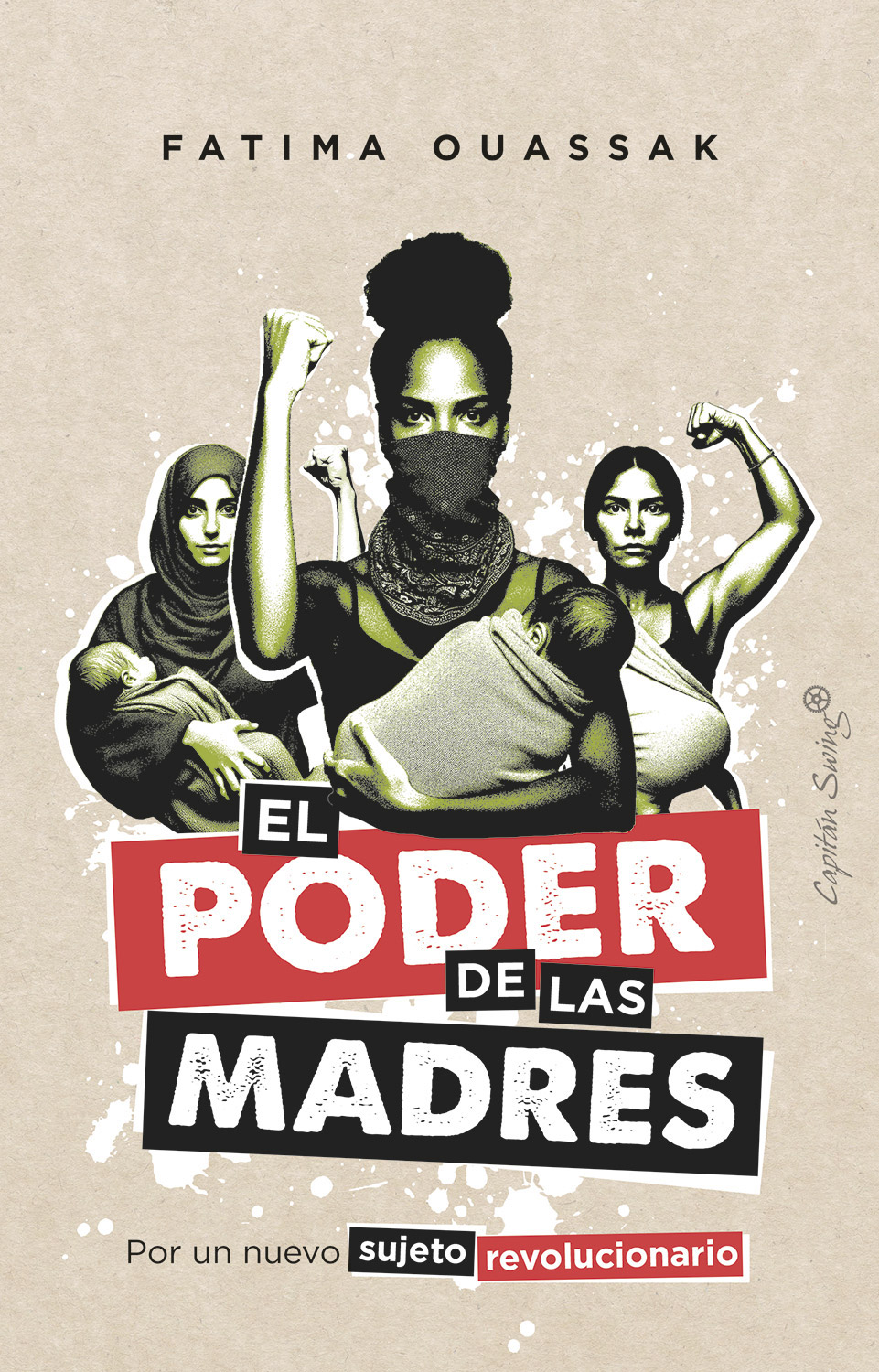 Fatima Ouassak: El poder de las madres (Paperback, castellano language, Capitan Swing)