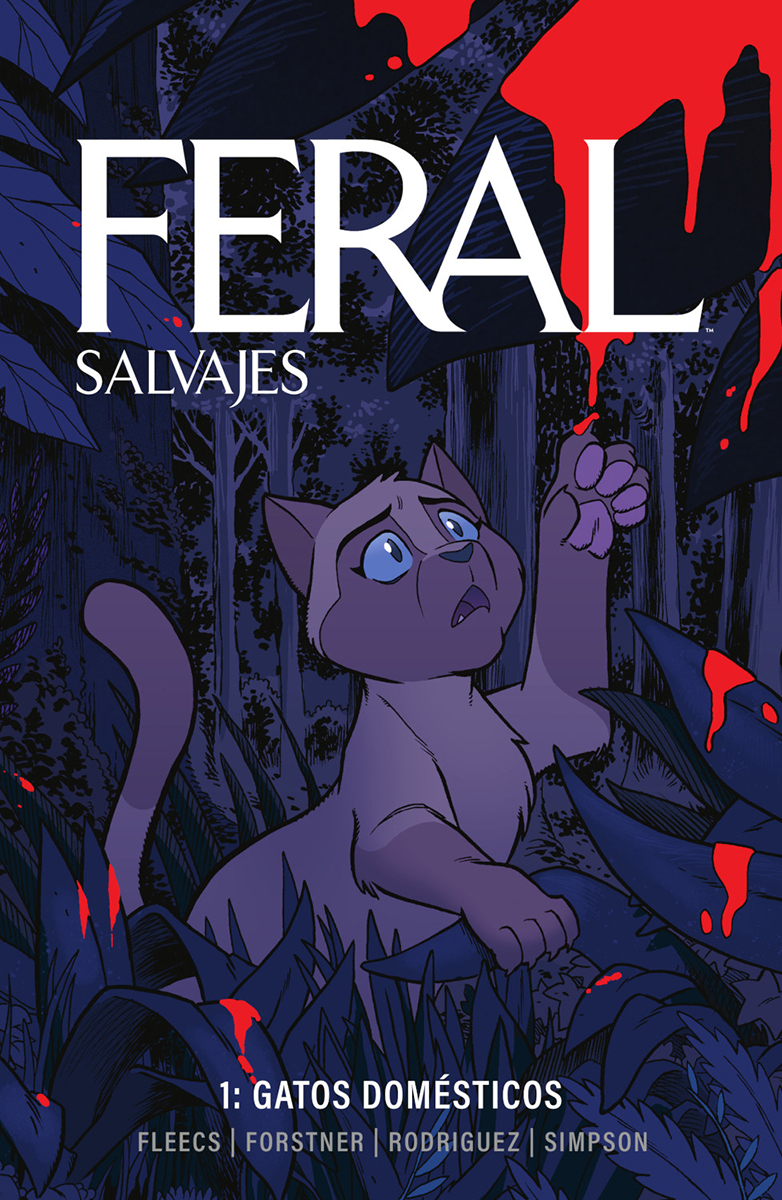 Tony Fleecs, Trish Forstner, Tone Rodriguez, Bradley Simpson: Feral 1: Gatos domésticos (Paperback, Español language, 2025)