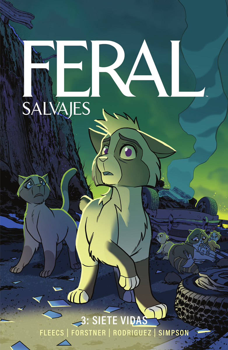 Tony Fleecs, Trish Forstner, Tone Rodriguez, Bradley Simpson: Feral 3: Siete vidas (Paperback, Español language, 2026)