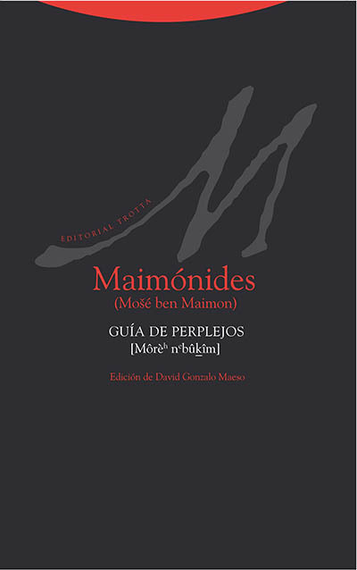 Maimónides: Guía de Perplejos (Hardcover, Español language, 2015, Trotta)