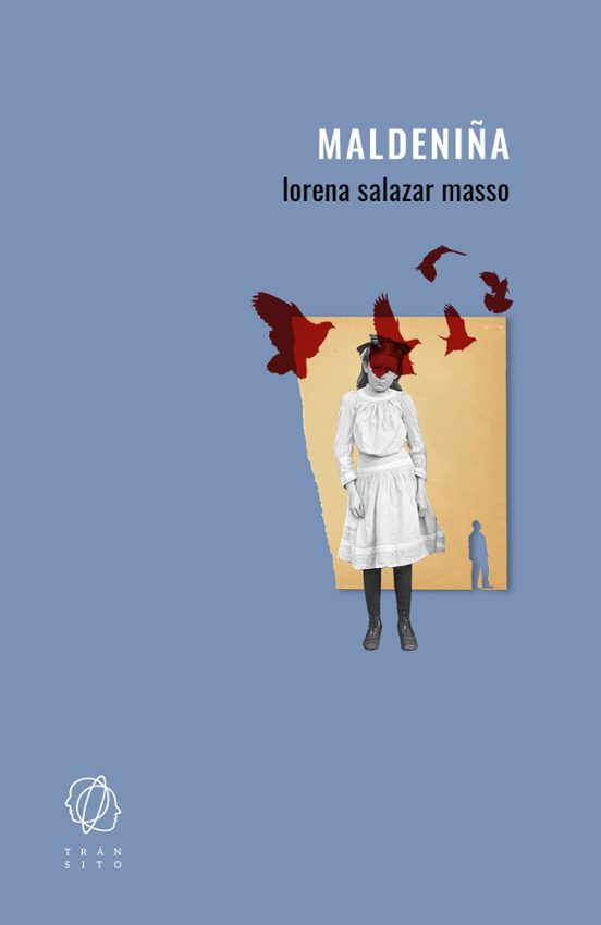 Lorena Salazar Masso: Maldeniña (Paperback)