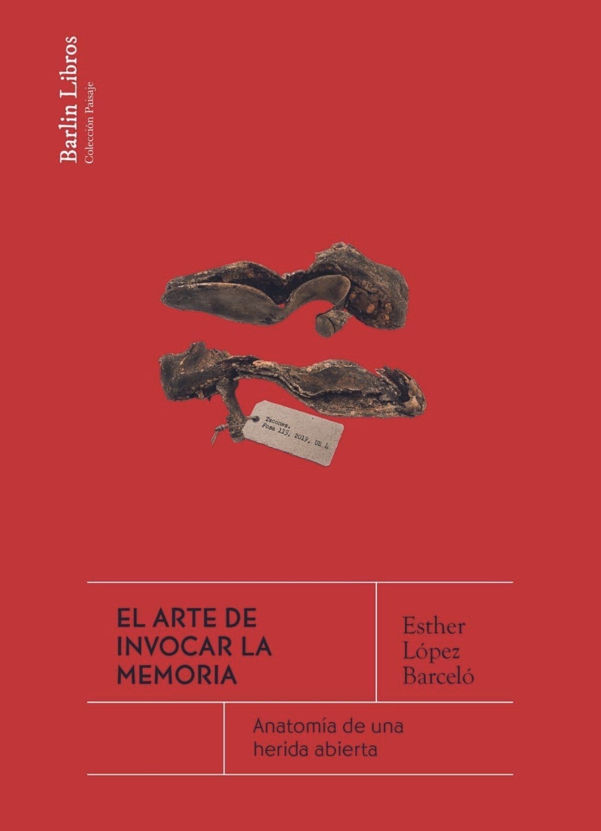 Esther López Barceló, Alberto Haller: El arte de invocar la memoria (Paperback, Castellano / Español language, 2024, Barlin Libros)