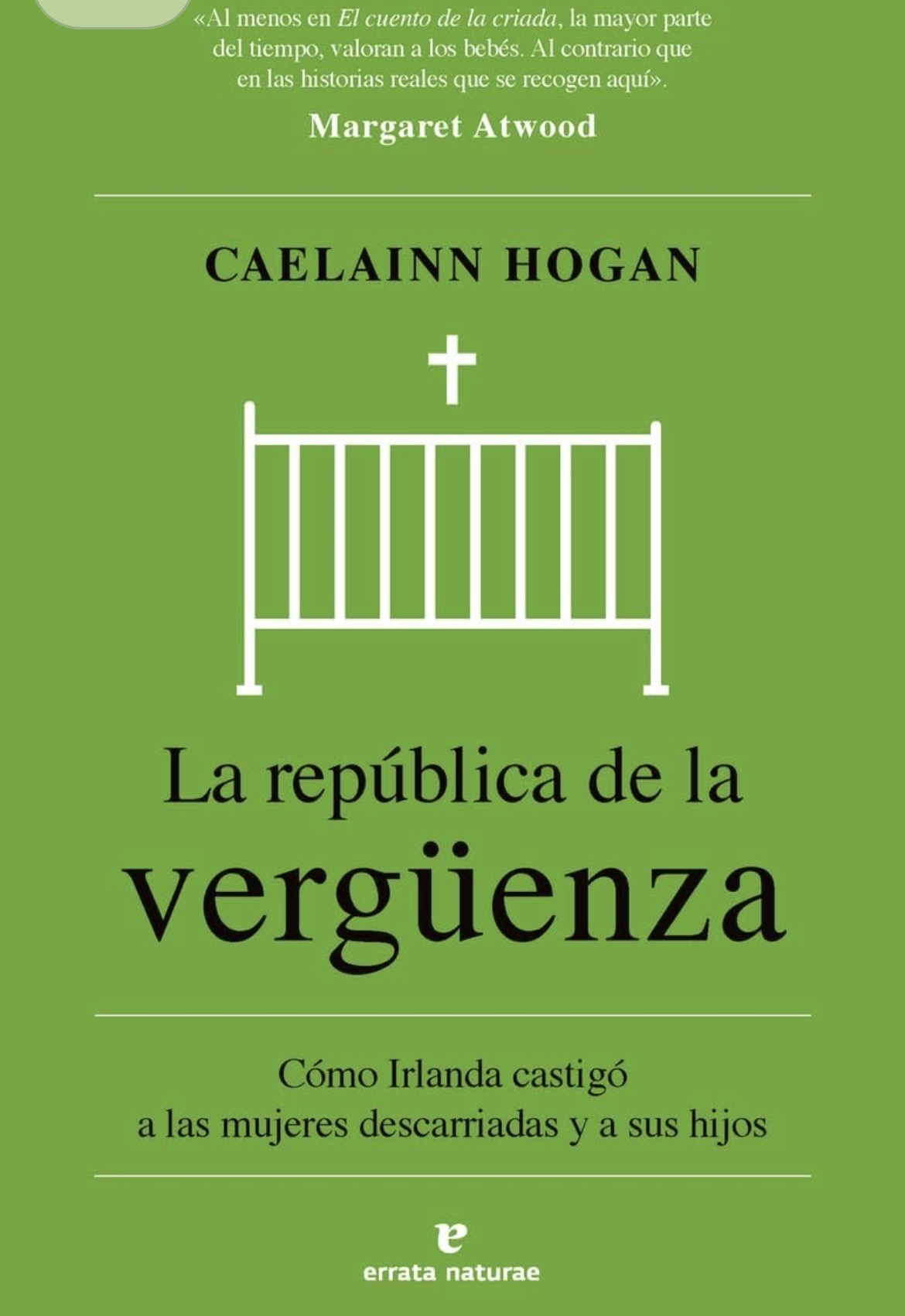 Caelainn Hogan: La república de la vergüenza (Paperback, Castellano / Español language, 2025, Errata Naturae)
