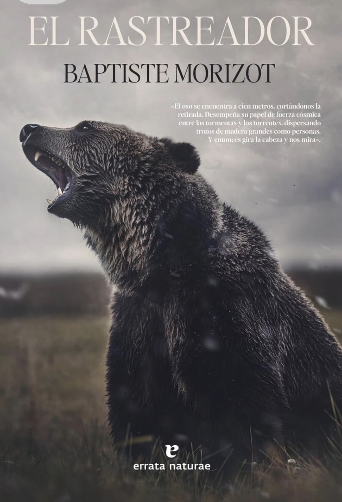 Baptiste Morizot: El rastreador (Paperback, Castellano / español language, 2023, Errata Naturae)