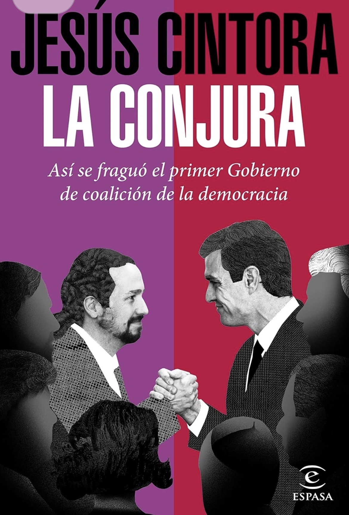 Jesús Cintora: La conjura (Paperback, Castellano / español language, 2020, Espasa)