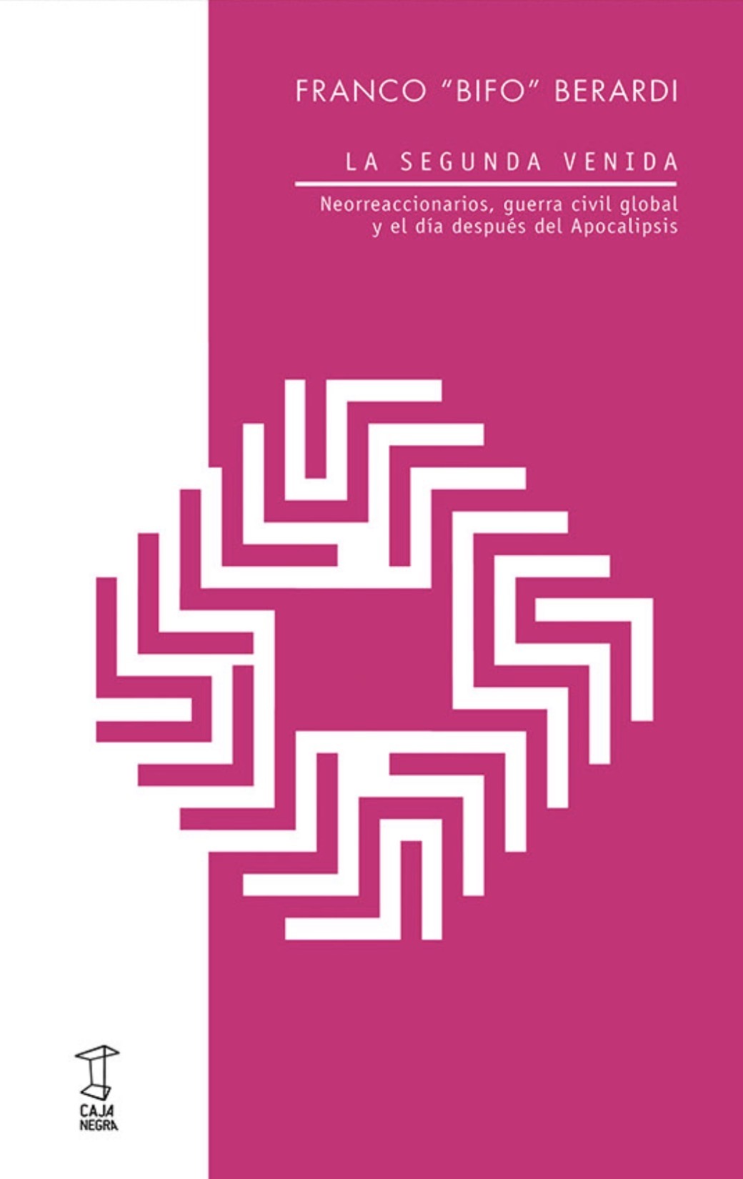 Franco Bifo Berardi: La segunda venida (Paperback, Español / Castellano language, 2021, Caja Negra editora)