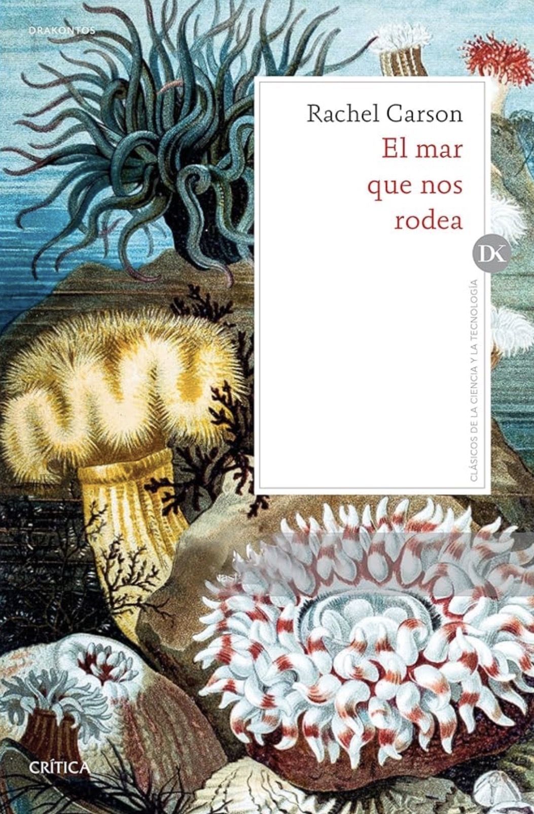 Rachel Carson: El mar que nos rodea (Paperback, Español / Castellano language, 2019, Planeta)