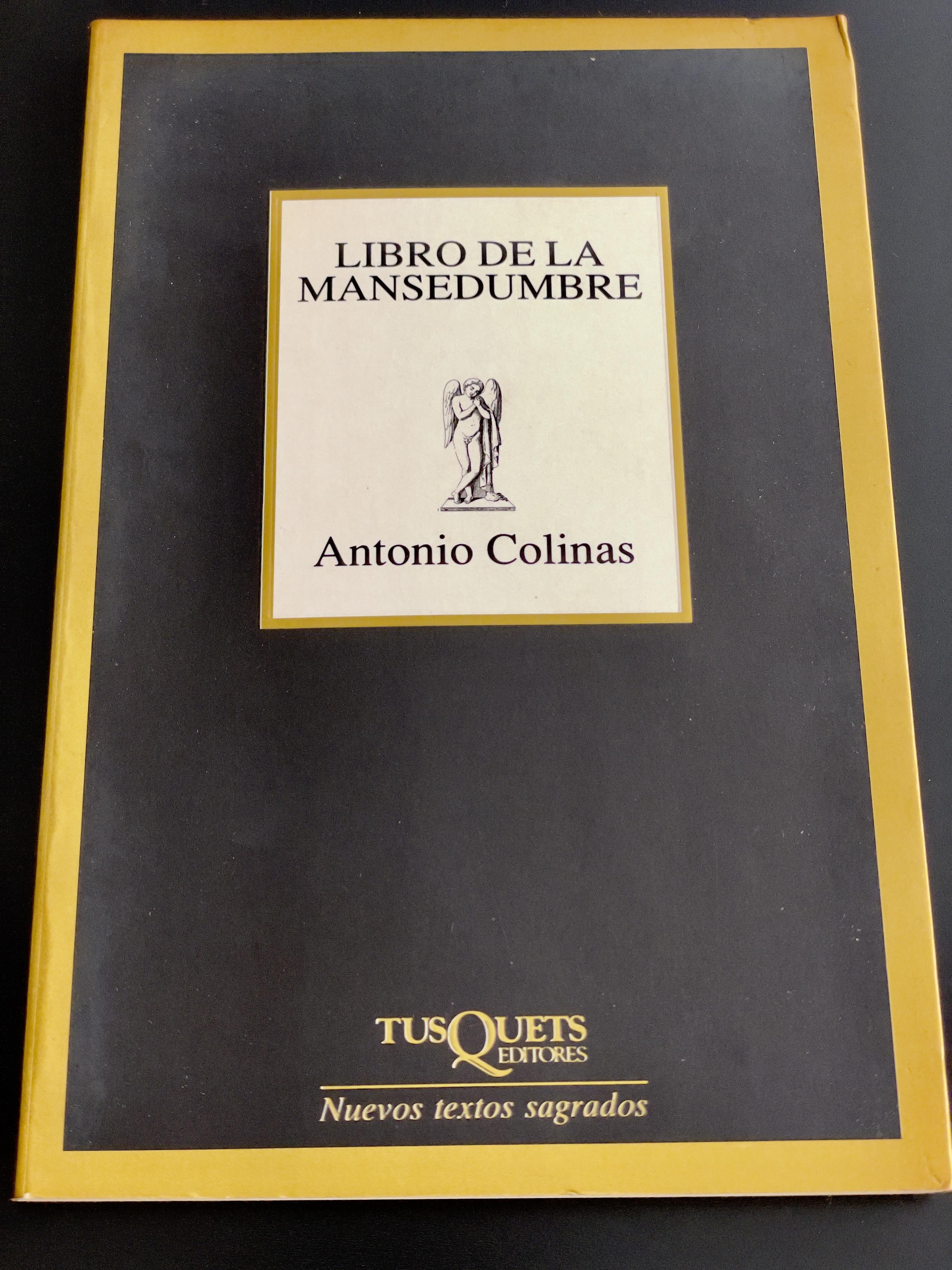 Antonio Colinas: El libro de la mansedumbre (Paperback, Castellano / Español language, 1997, Tusquets editores)