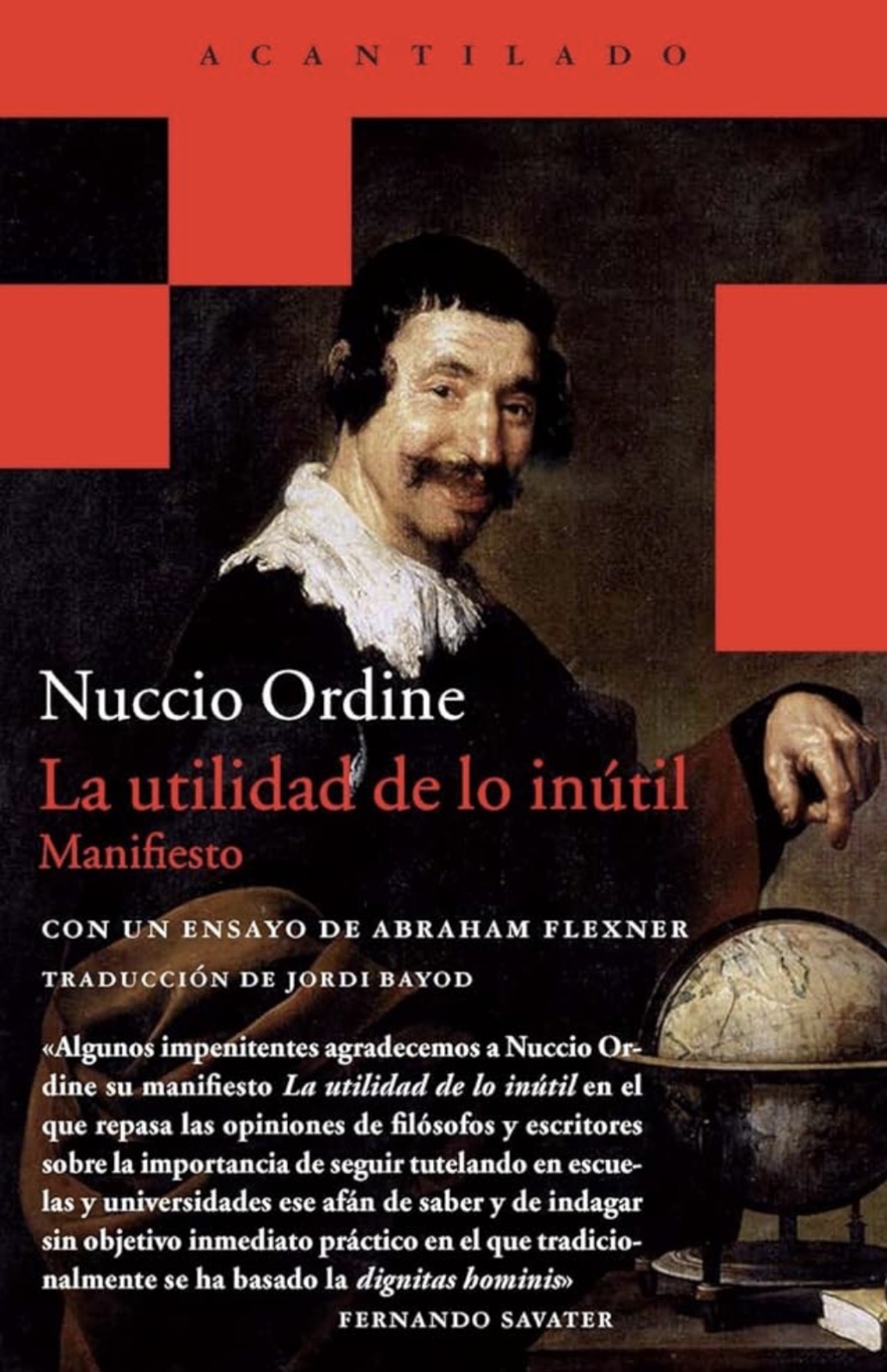 Nuccio Ordine: La utilidad de lo inútil (Paperback, Castellano / español language, 2023, Acantilado)