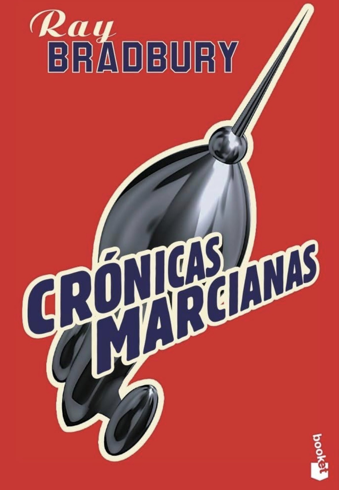 Ray Bradbury: Crónicas marcianas (Paperback, Español / Castellano language, 2007, Booket)