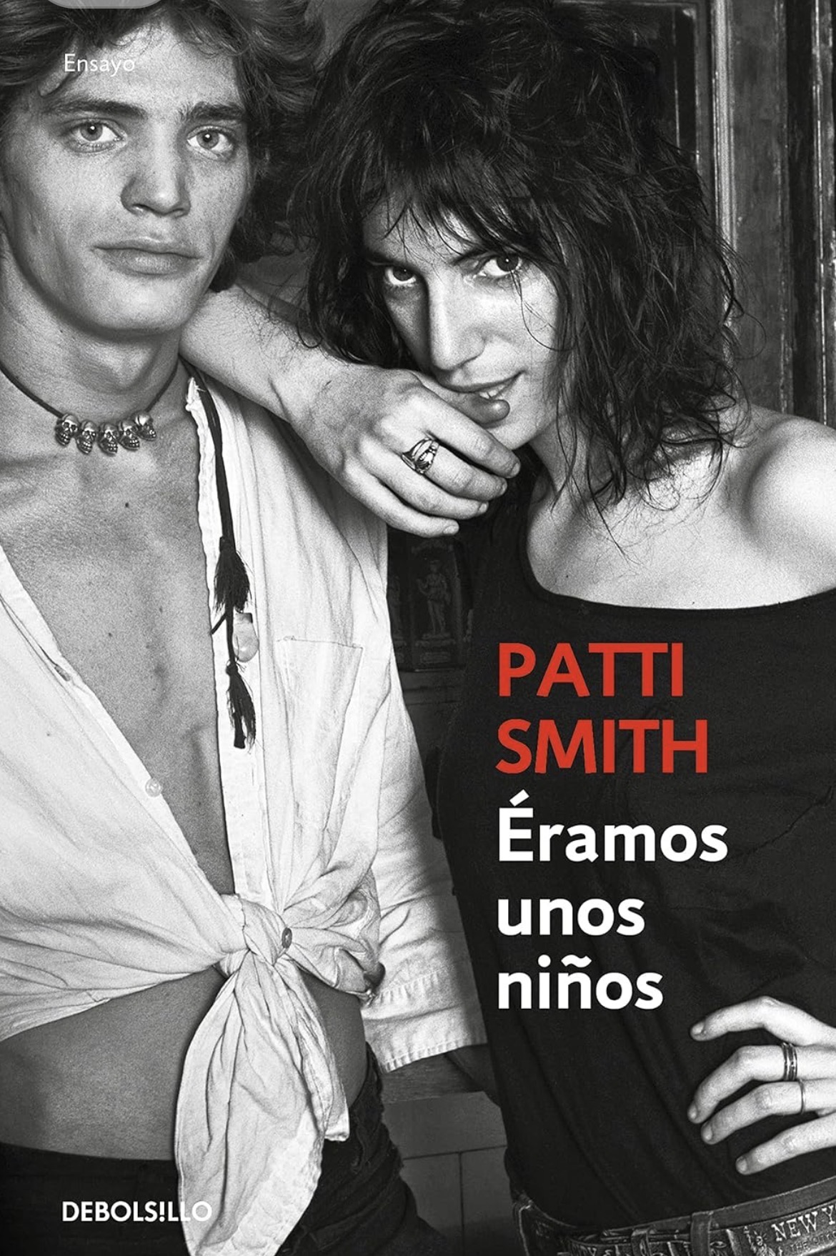 Patti Smith, Rosa Pérez Pérez: Éramos unos niños (Paperback, Español / Castellano language, 2012, Debolsillo Contemporánea)