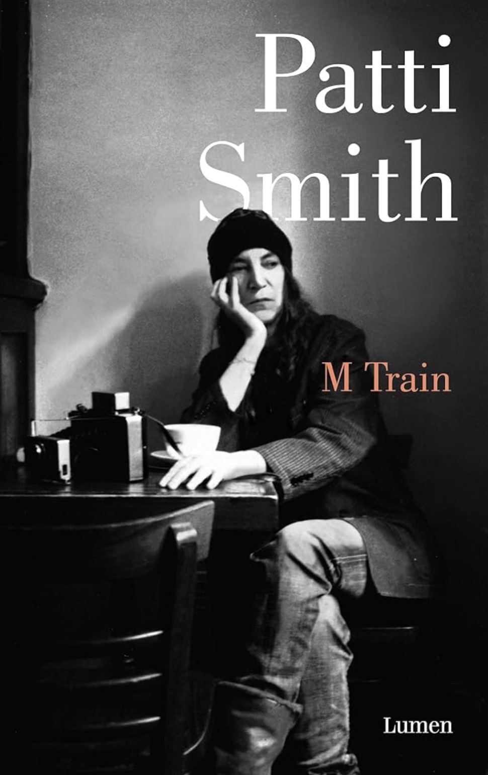Patti Smith: M Train (Hardcover, Español / Castellano language, 2016, Lumen)