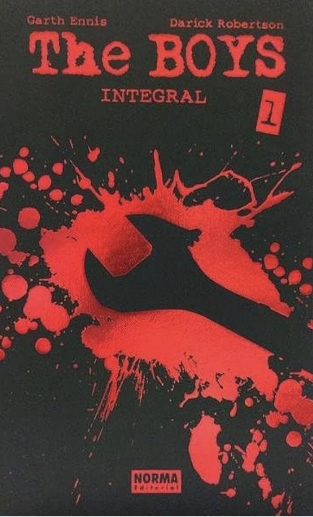 Garth Ennis, Darick Robertson: The Boys Integral 1 (Hardcover, Español / Castellano language, 2022, Norma Editorial)