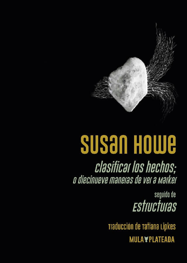 Susan Howe, Tatiana Lipkes (traducción): Clasificar los hechos … (Paperback, Castellano / español language, 2021, Kriller71 ediciones)