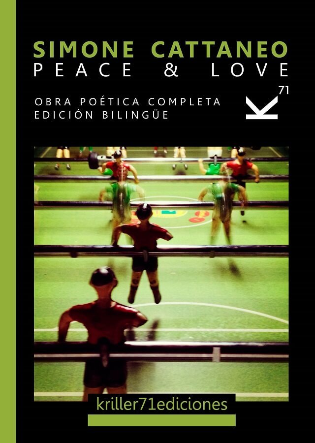 Simone Cattaneo, Cecilia Palluzzi ( traducción): Peace & Love (Paperback, Castellano / Español / italiano language, 2015, Kriller71 ediciones)