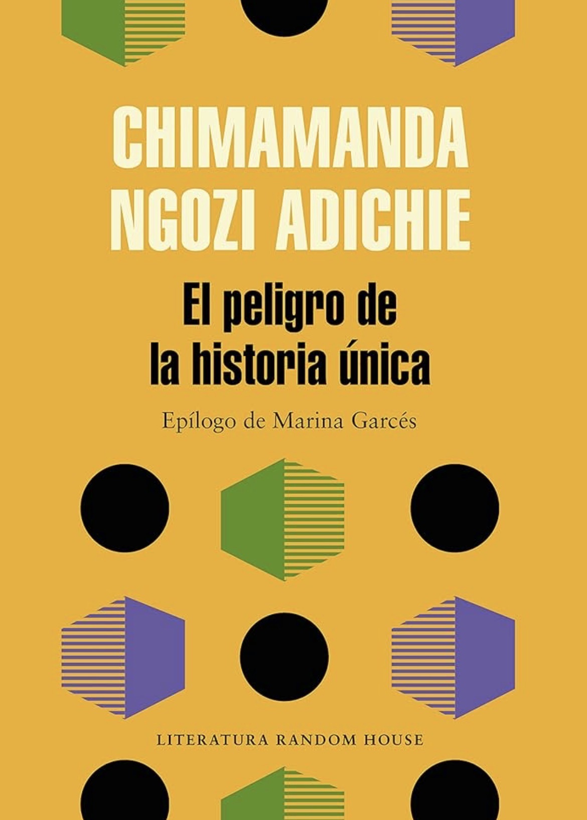 Chimamanda Ngozi Adichie: El peligro de la historia unica (Paperback, Castellano / español language, 2018, Random house)