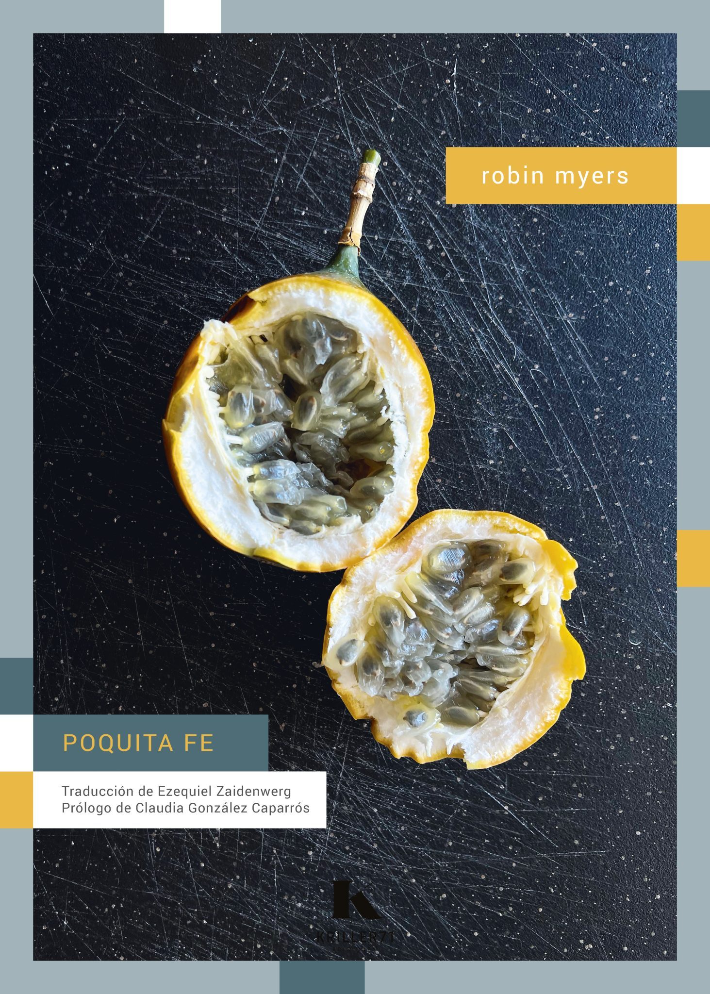 Robin Myers, Ezequiel Zaidenwerg ( traducción ): Poquita Fe (Paperback, Castellano / español / inglés language, 2023, Kriller71 ediciones)