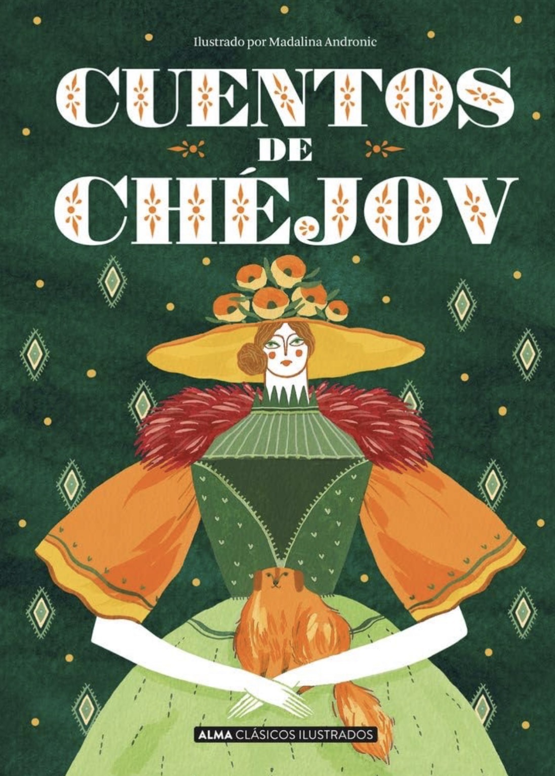 Anton Pavlovich Chejov, Madalina Andronic ( ilustrador ): Cuentos de Chejov (Hardcover, Español / Castellano language, 2019, Editorial Alma)