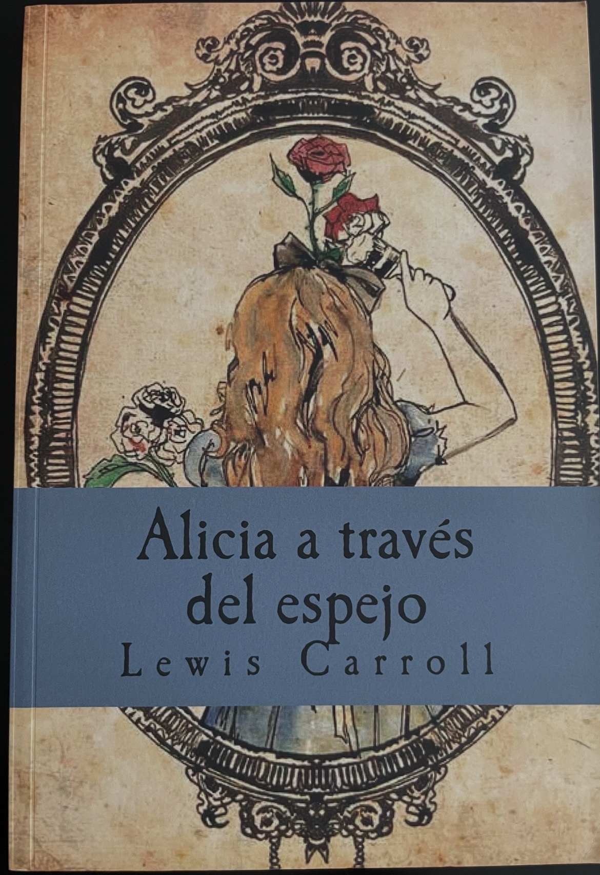 Lewis Carroll: Alicia a través del espejo (Paperback, Español / Castellano language)