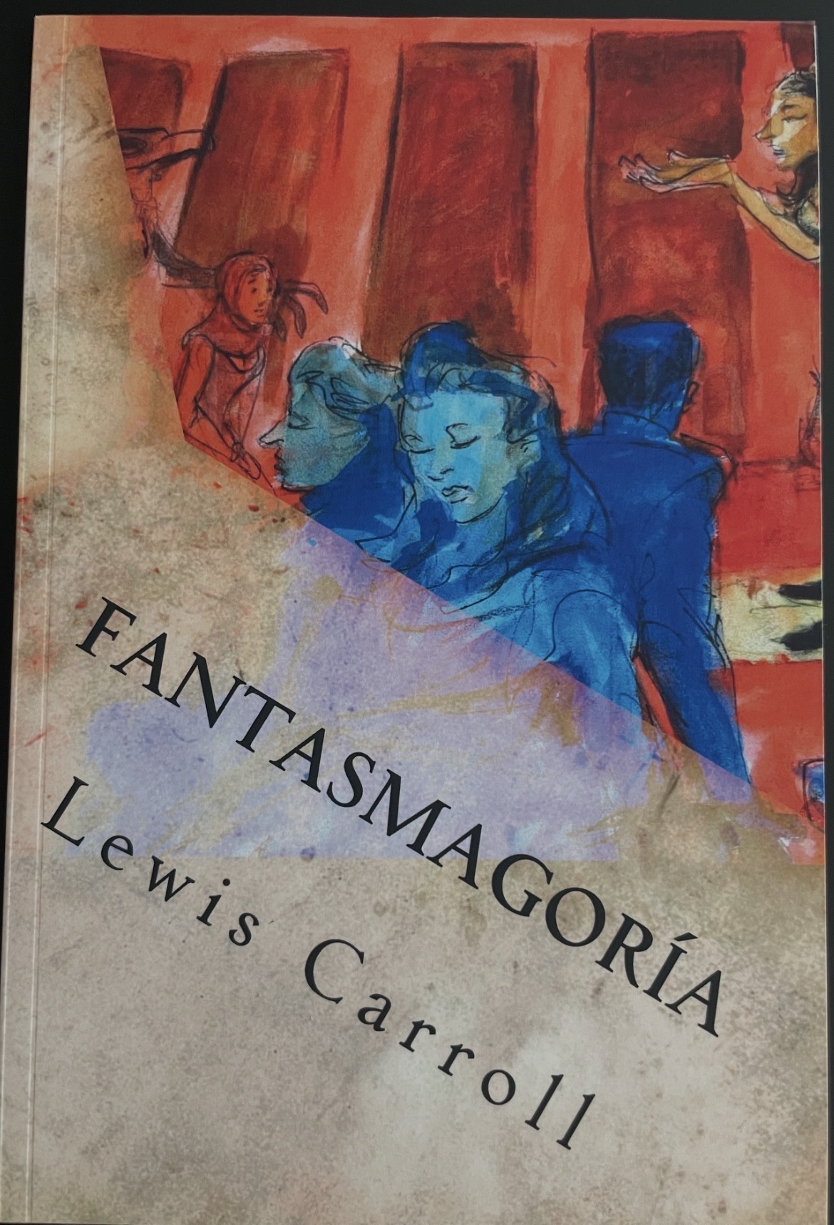 Lewis Carroll: Fantasmagoria (Paperback, Español / Castellano language)