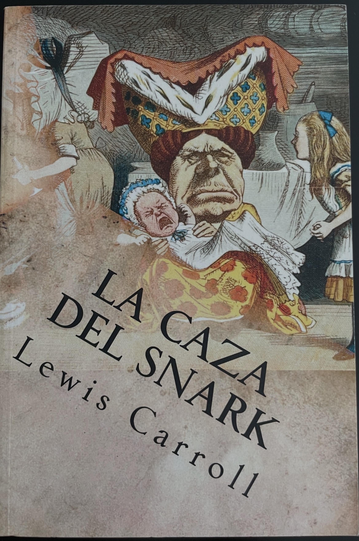 Lewis Carroll: La caza del Snark (Paperback, Español / Castellano language)