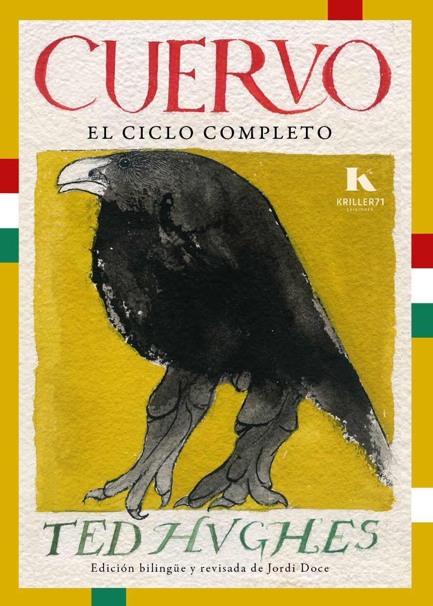 Ted Hughes, Jordi Doce: Cuervo (Paperback, Español / Castellano / inglés language, 2025, Kriller71 ediciones)