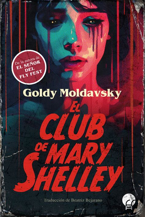 Goldy Moldavsky: El club de Mary Shelly (Paperback, Castellano language, La esfera azul)