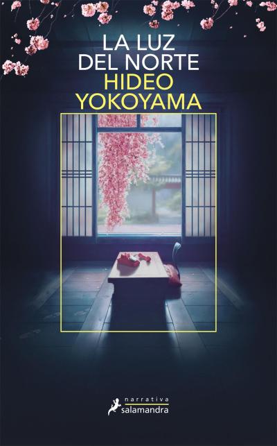 Hideo Yokoyama: La luz del norte (Salamandra)