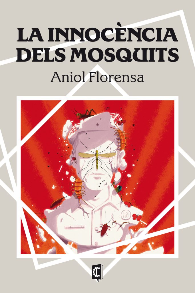 Aniol Florensa: La innocència dels mosquits (Paperback, català language, Editorial Chronos)