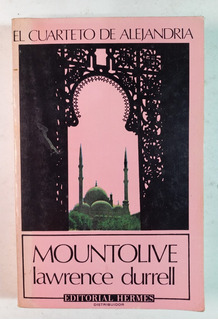 Lawrence Durrell: Mountolive - Cuarteto Alejandria (Paperback, Spanish language, 1991, Sudamericana)